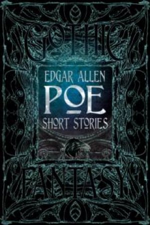 Flame Tree Classics: Edgar Allan Poe Collection by Edgar Allan Poe