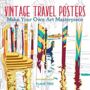 Vintage Travel Posters: Make Your Own Art Masterpiece by Daisy Seal