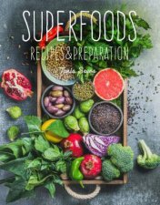Superfoods Recipes  Preparations