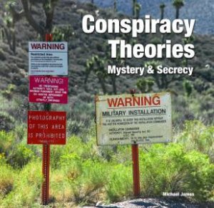 Conspiracy Theories: Mystery & Secrecy