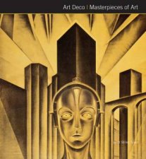 Art Deco Masterpieces Of Art