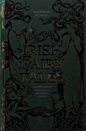 Flame Tree Classics: Irish Fairy Tales by Various