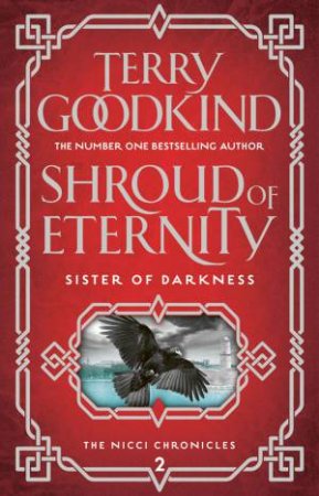 Shroud Of Eternity by Terry Goodkind
