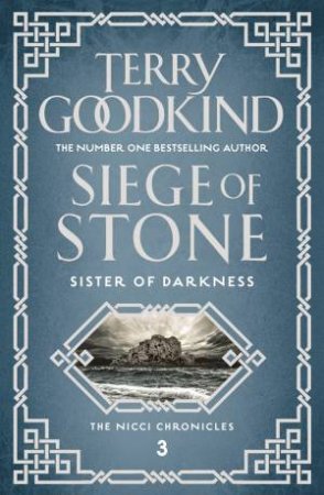 Siege Of Stone by Terry Goodkind