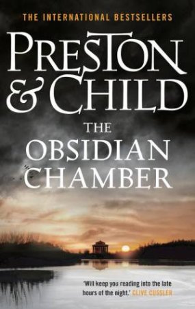 The Obsidian Chamber by Douglas Preston & Lincoln Child