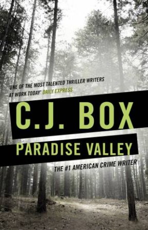Paradise Valley by C J Box