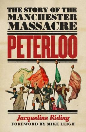 Peterloo by Jacqueline Riding