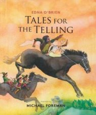 Tales For The Telling Irish Folk And Fairy Tales