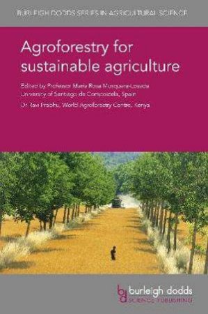 Agroforestry for Sustainable Agriculture by Unknown
