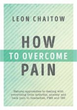 How To Overcome Pain