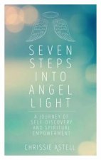 Seven Steps Into Angel Light