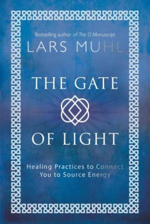 The Gate Of Light by Lars Muhl