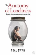 The Anatomy Of Loneliness