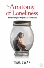 The Anatomy Of Loneliness