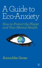 A Guide To EcoAnxiety