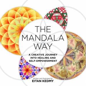 The Mandala Way by Eitan Kedmy