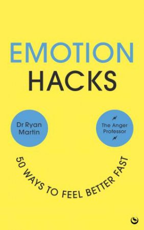 Emotion Hacks by Ryan Martin