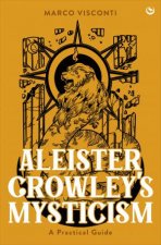 Aleister Crowleys Mysticism