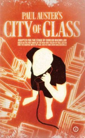 City of Glass by Paul Auster & Duncan Macmillan