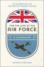 For The Love Of The Airforce A Companion