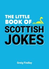 Little Book Of Scottish Jokes