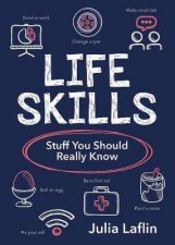 Life Skills Stuff You Should Really Know