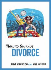How To Survive Divorce