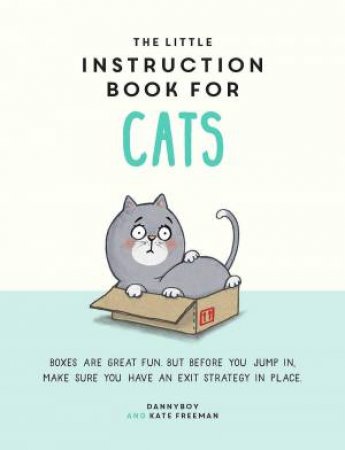 The Little Instruction Book For Cats by Kate Freeman