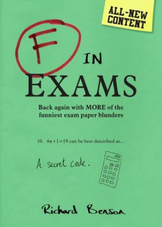 F In Exams (2018 Ed.) by Richard Benson