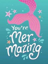 Youre Mermazing Quotes And Statements To Find Your Inner Mermaid