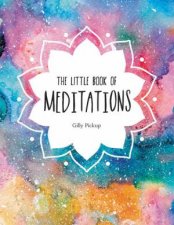 Little Book Of Meditations A Beginners Guide To Finding Inner Peace