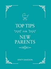 Top Tips For New Parents Practical Advice For FirstTime Parents