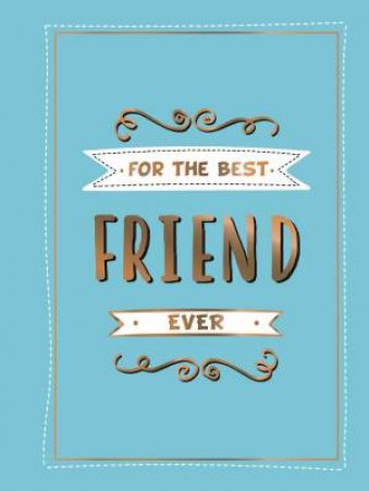 For The Best Friend Ever by Various