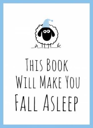 This Book Will Make You Fall Asleep by Various