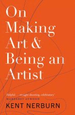 On Making Art  Being An Artist