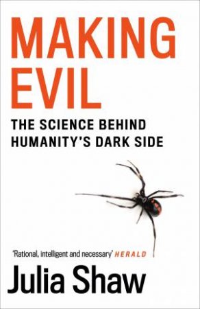 Making Evil by Julia Shaw