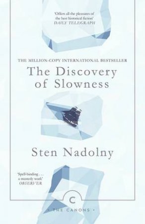 The Discovery Of Slowness by Sten Nadolny & Ralph Freedman