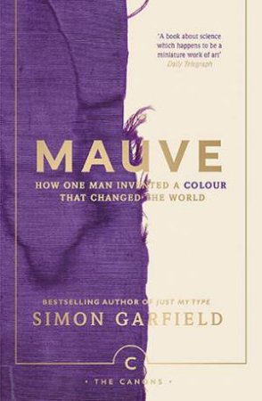 Mauve by Simon Garfield