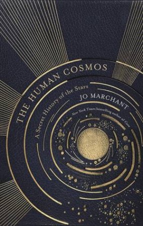 The Human Cosmos by Jo Marchant