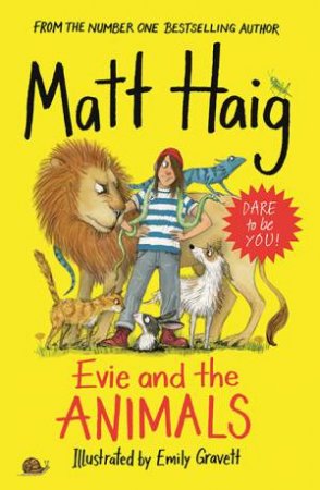 Evie And The Animals by Matt Haig & Emily Gravett