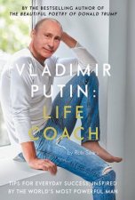 Vladimir Putin Life Coach