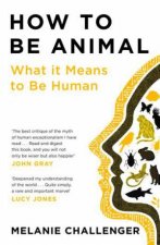 How To Be Animal