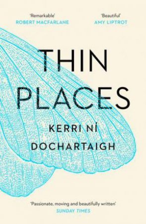 Thin Places by Kerri ni Dochartaigh
