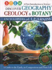 STEM Discover Geography Geology  Botany Encylopedia Of Learning