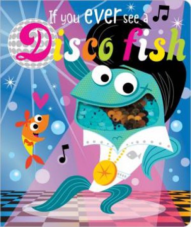 If You Ever See A Disco Fish by Various