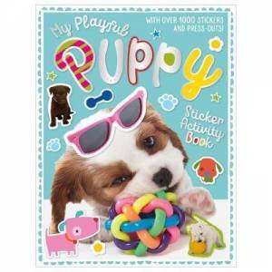 My Playful Puppy Sticker Activity by Various