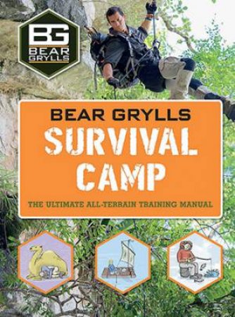Bear Grylls World Adventure Survival Camp by Bear Grylls