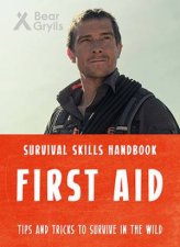 Bear Grylls Survival Skills First Aid
