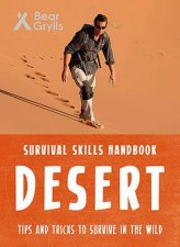 Bear Grylls Survival Skills Desert