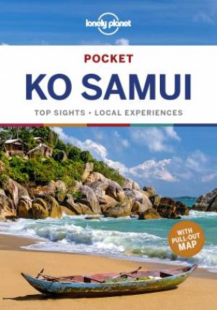 Lonely Planet: Pocket Ko Samui 2nd Ed by Lonely Planet